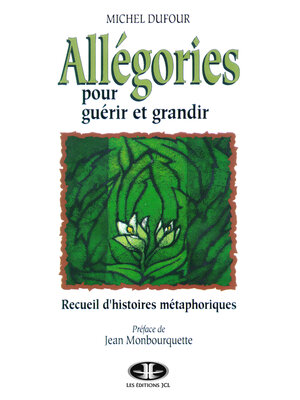 cover image of Allégories pour guérir et grandir